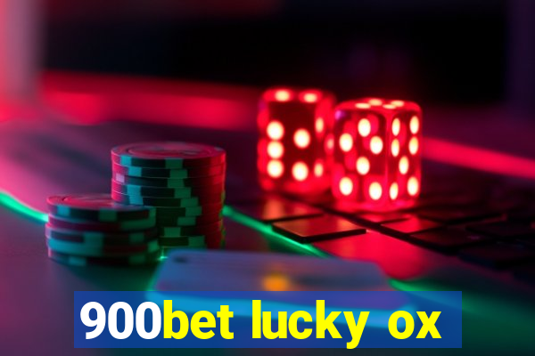 900bet lucky ox